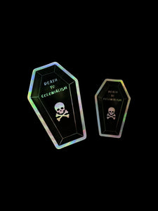 Holographic Death to Colonialism Sticker